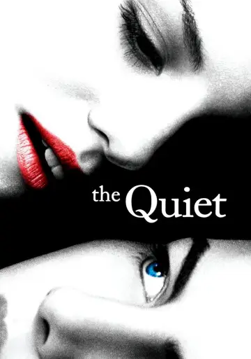Poster to the movie "The Quiet" #907573