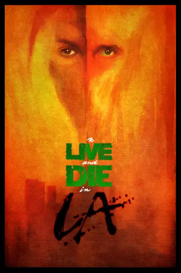 Poster to the movie "To Live and Die in L.A." #674938