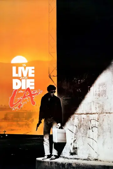 Poster to the movie "To Live and Die in L.A." #674946
