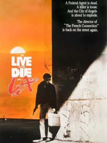 Poster to the movie "To Live and Die in L.A." #790237