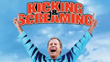 Backdrop to the movie "Kicking & Screaming" #888782