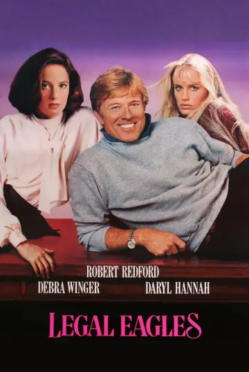 Poster to the movie "Legal Eagles" #1053986