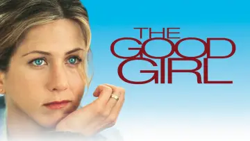 Backdrop to the movie "The Good Girl" #1000922