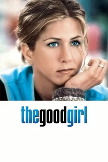 Poster to the movie "The Good Girl" #1000929