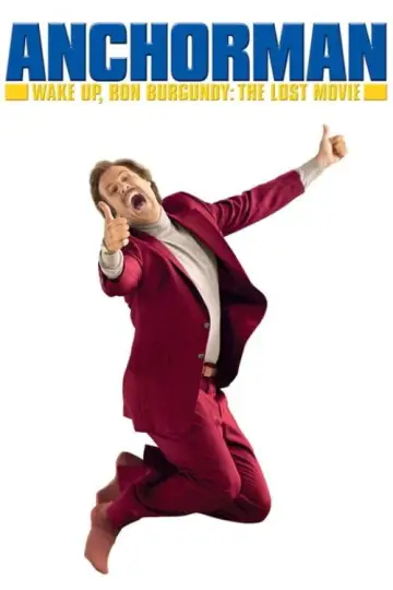 Poster to the movie "Wake Up, Ron Burgundy: The Lost Movie" #1022845