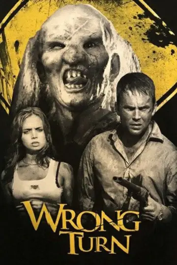 Poster to the movie "Wrong Turn" #610100