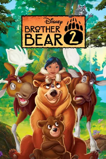 Poster to the movie "Brother Bear 2" #858826