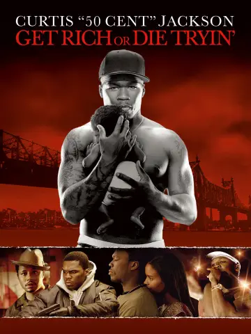 Poster to the movie "Get Rich or Die Tryin
