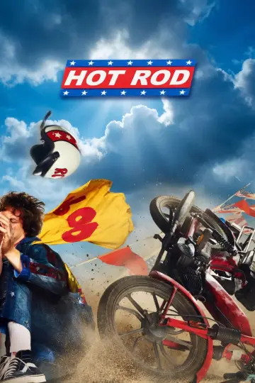 Poster to the movie "Hot Rod" #883118