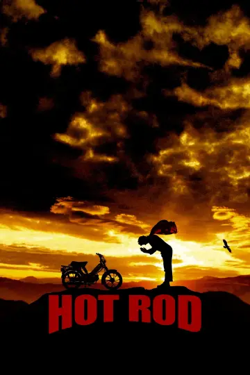 Poster to the movie "Hot Rod" #883119