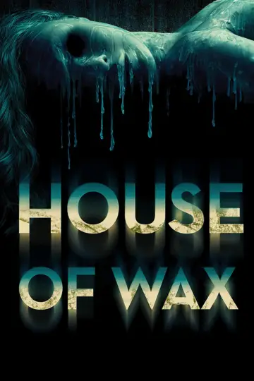 Poster to the movie "House of Wax" #809342