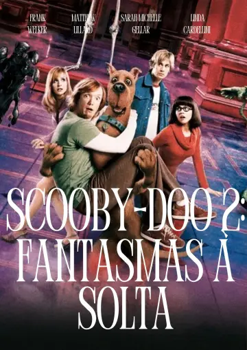 Poster to the movie "Scooby-Doo 2: Monsters Unleashed" #877670