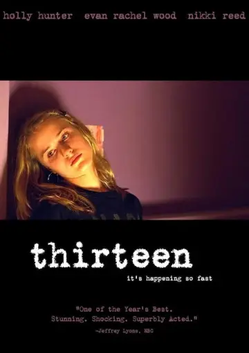 Poster to the movie "Thirteen" #681055