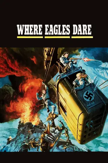 Poster to the movie "Where Eagles Dare" #858483