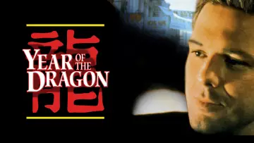 Backdrop to the movie "Year of the Dragon" #994196