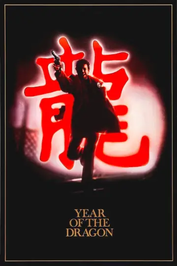 Poster to the movie "Year of the Dragon" #994200