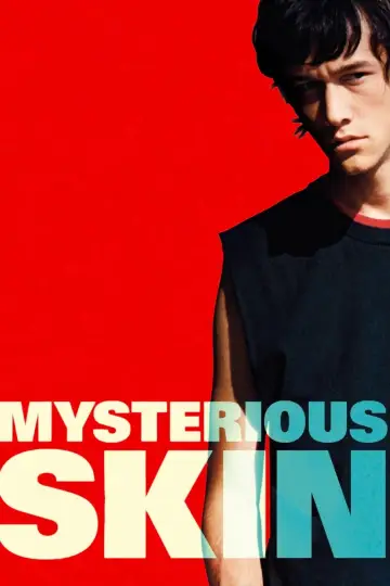 Poster to the movie "Mysterious Skin" #1183248