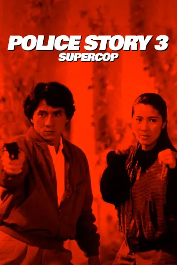 Poster to the movie "Police Story 3: Super Cop" #840301