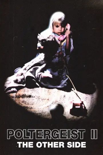 Poster to the movie "Poltergeist II: The Other Side" #979370