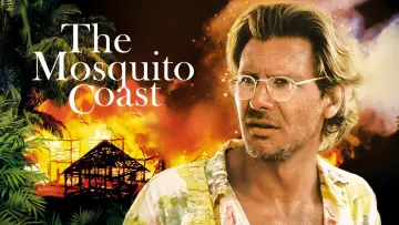 Backdrop to the movie "The Mosquito Coast" #1078269