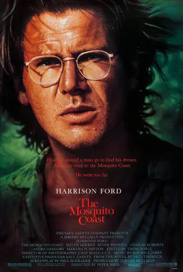 Poster to the movie "The Mosquito Coast" #1078283