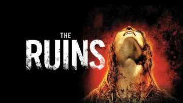 Backdrop to the movie "The Ruins" #933306
