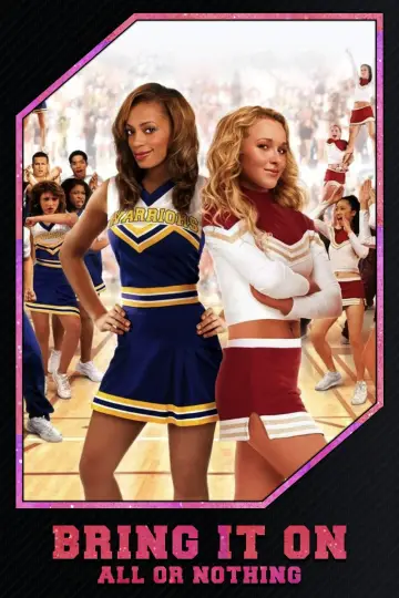 Poster to the movie "Bring It On: All or Nothing" #1534019