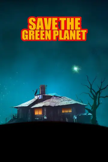Poster to the movie "Save the Green Planet!" #874478