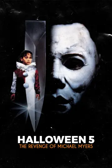 Poster to the movie "Halloween 5: The Revenge of Michael Myers" #857337