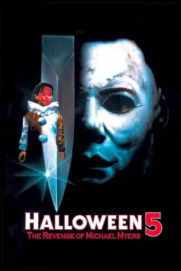 Poster to the movie "Halloween 5: The Revenge of Michael Myers" #857341