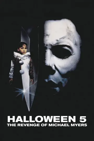 Poster to the movie "Halloween 5: The Revenge of Michael Myers" #857350