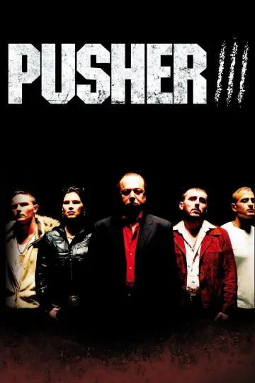 Poster to the movie "Pusher 3" #990267