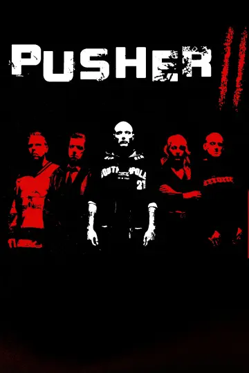 Poster to the movie "Pusher II" #990132