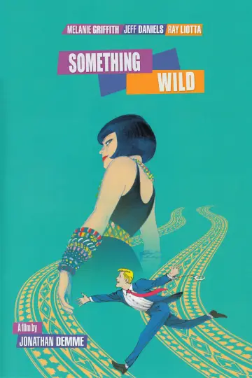 Poster to the movie "Something Wild" #951087