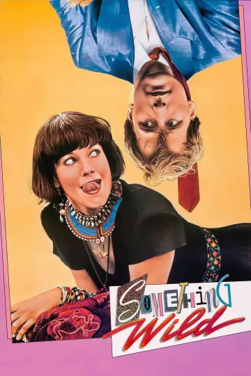 Poster to the movie "Something Wild" #951090