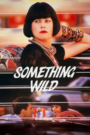 Poster to the movie "Something Wild" #951091