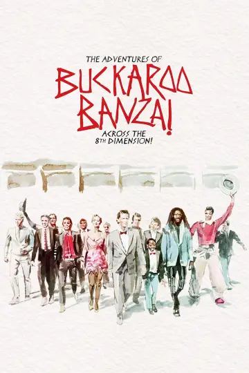 Poster to the movie "The Adventures of Buckaroo Banzai Across the 8th Dimension" #882701