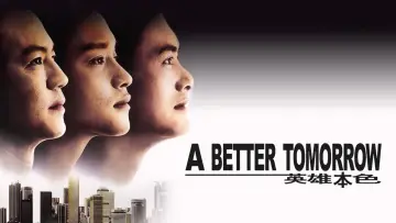 Backdrop to the movie "A Better Tomorrow" #116648