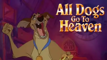 Backdrop to the movie "All Dogs Go to Heaven" #107724