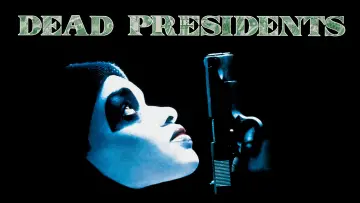 Backdrop to the movie "Dead Presidents" #877419