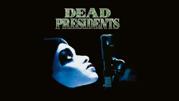 Backdrop to the movie "Dead Presidents" #877420