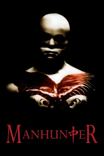 Poster to the movie "Manhunter" #720993