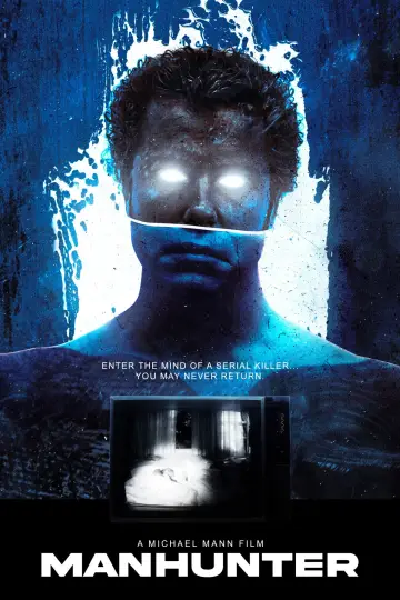 Poster to the movie "Manhunter" #721000