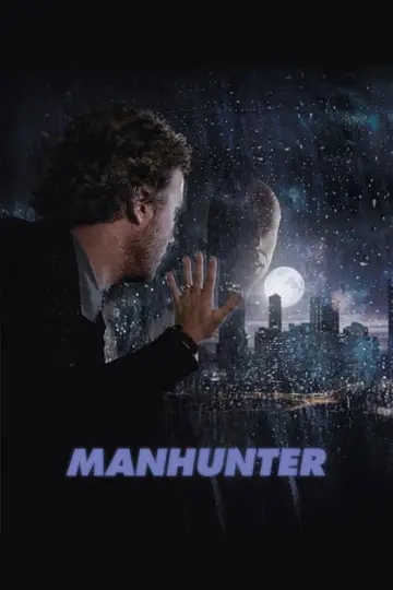 Poster to the movie "Manhunter" #721019