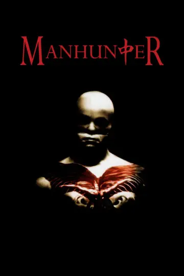 Poster to the movie "Manhunter" #934572