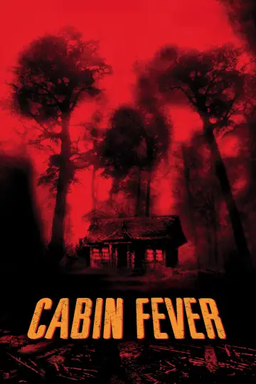 Poster to the movie "Cabin Fever" #1200831