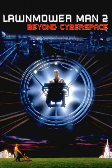Poster to the movie "Lawnmower Man 2: Beyond Cyberspace" #937140