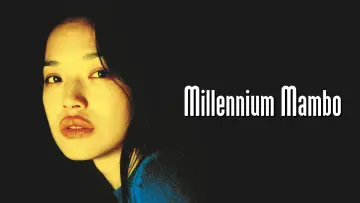 Backdrop to the movie "Millennium Mambo" #1020908