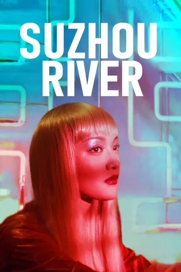 Poster to the movie "Suzhou River" #533918