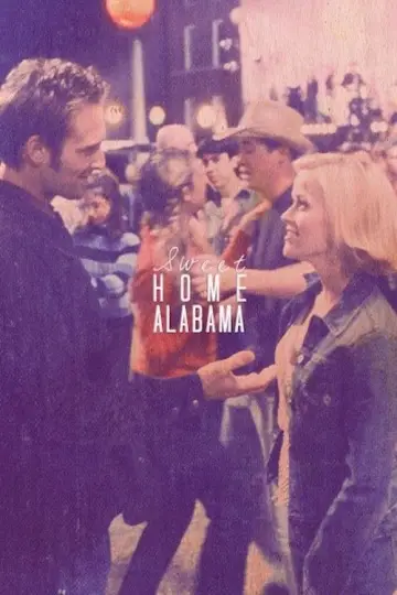 Poster to the movie "Sweet Home Alabama" #858245